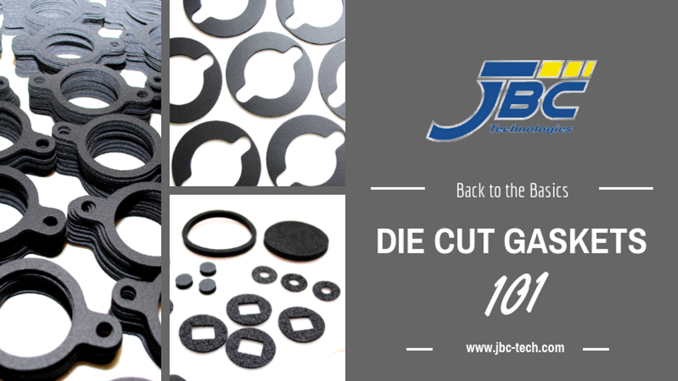 Die cut gaskets 101